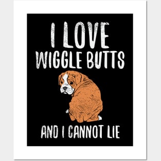 I Love Wiggle Butts Posters and Art